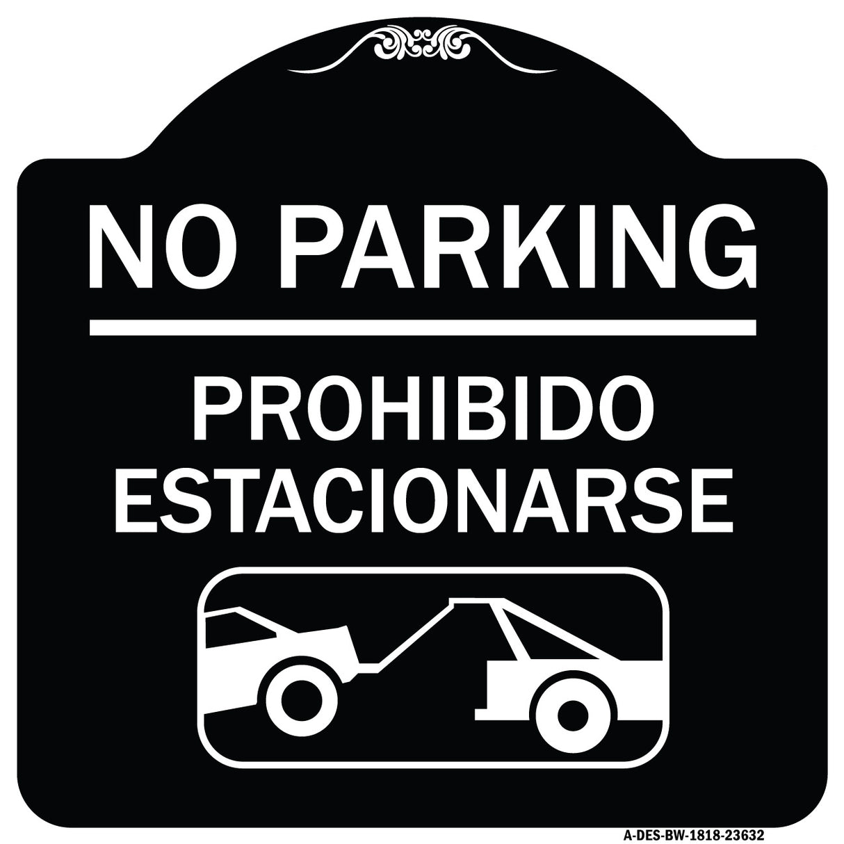 No Parking - Prohibido Estacionarse (With Car Tow Graphic