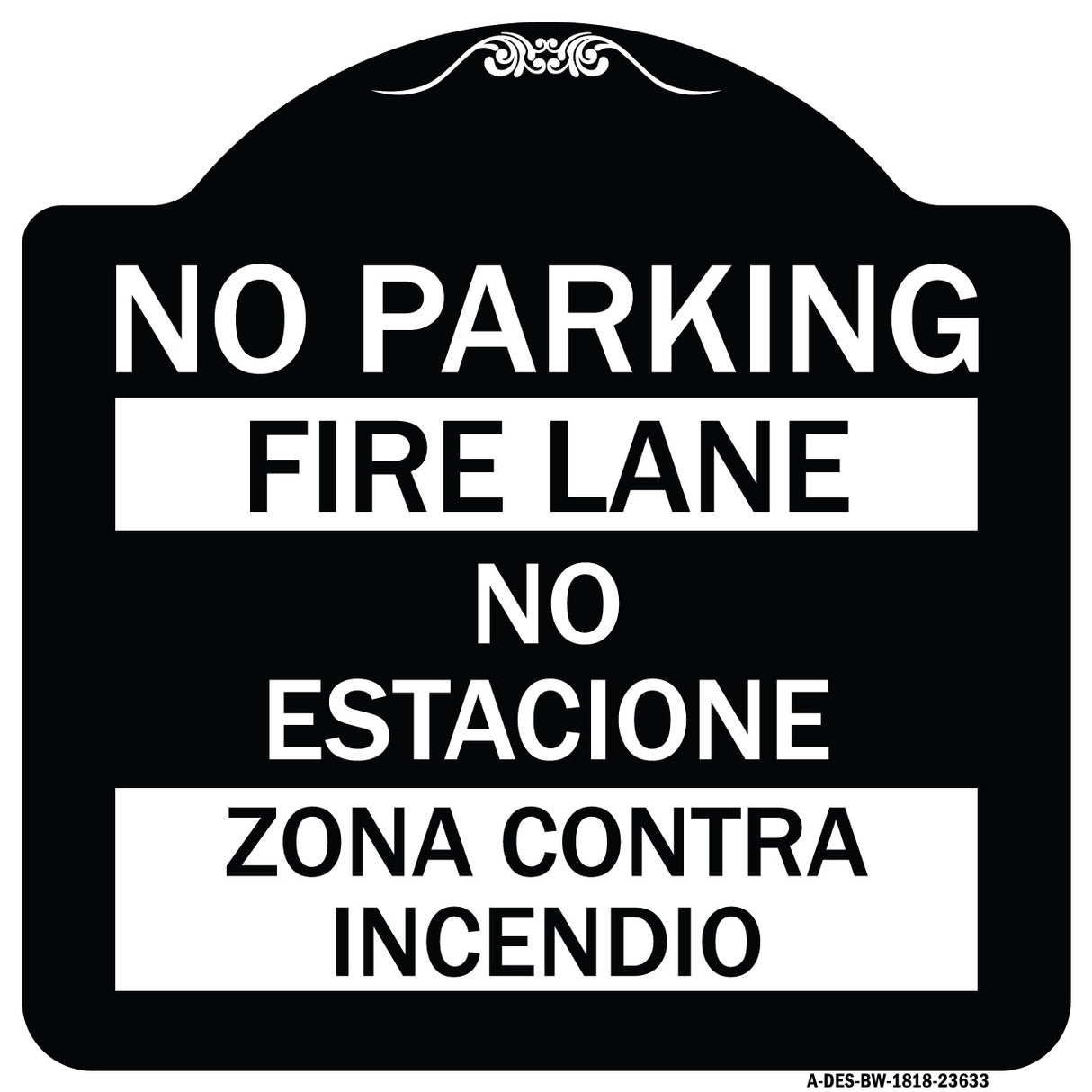 No Parking - Fire Lane - No Estacione Zona Contra Incendio