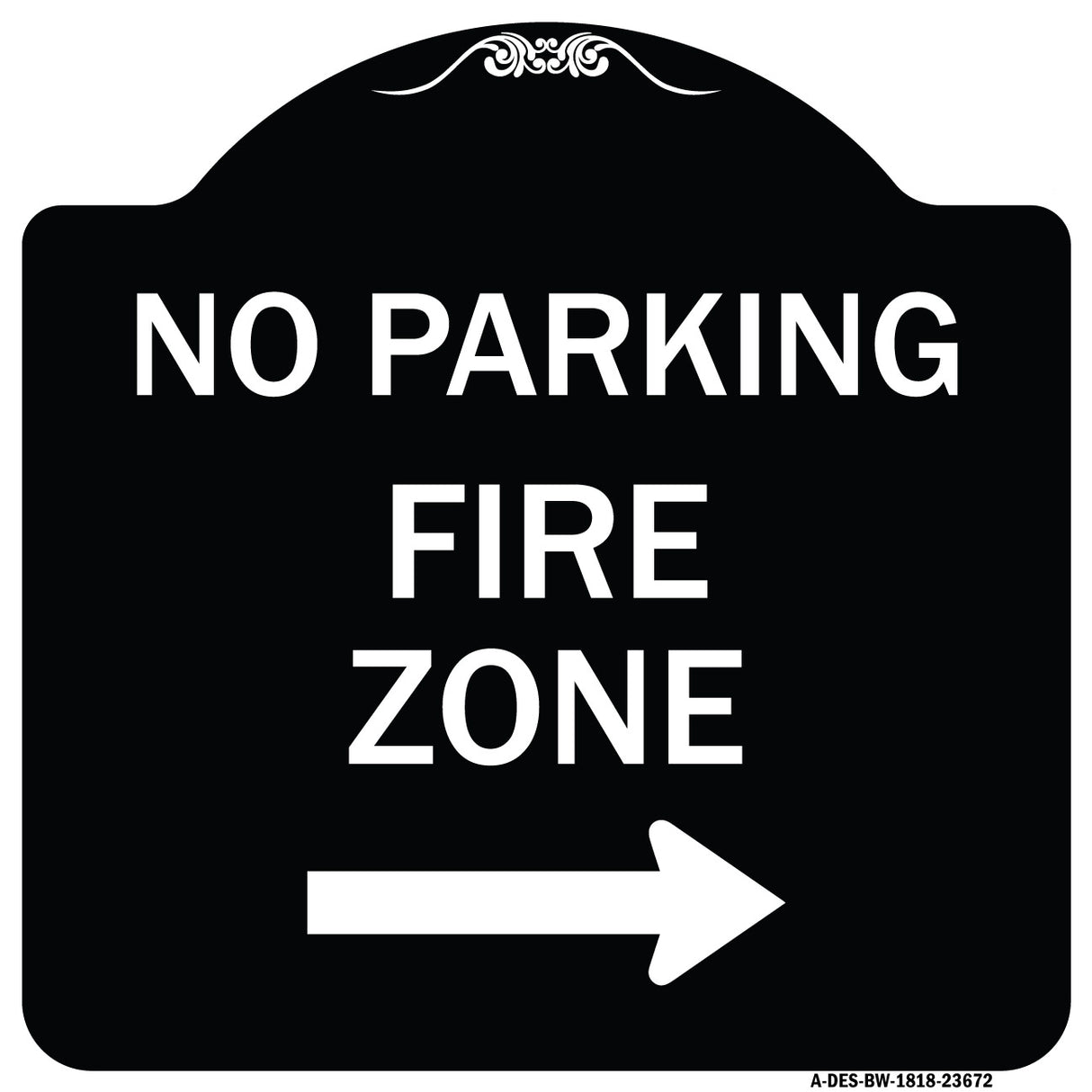 No Parking Sign Fire Zone with Right Arrow