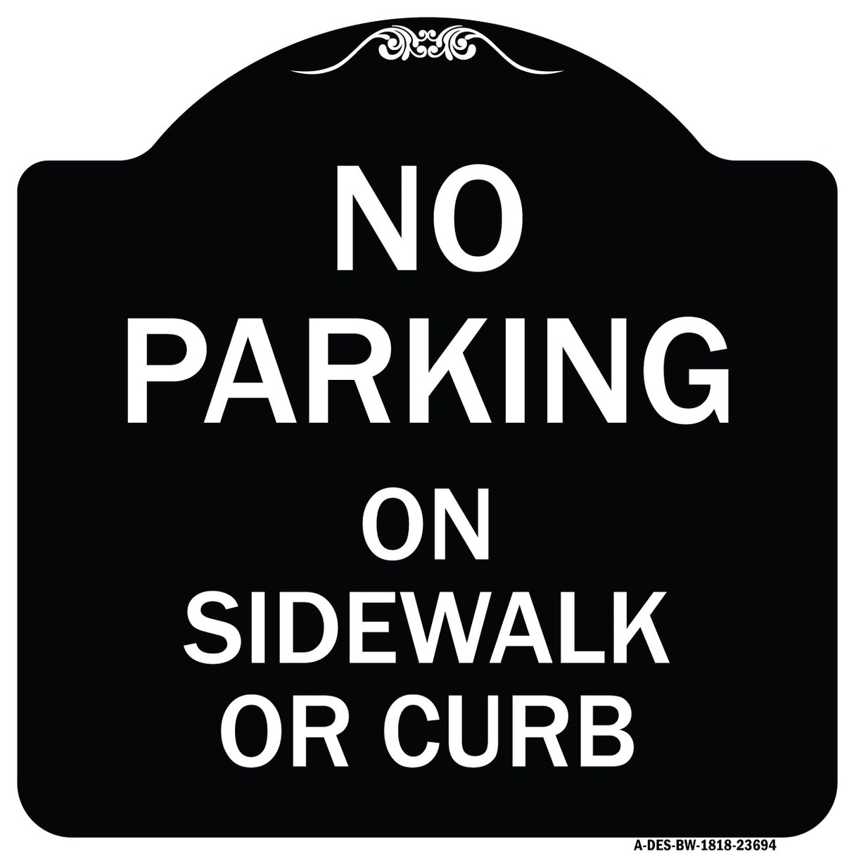 No Parking on Sidewalk or Curb