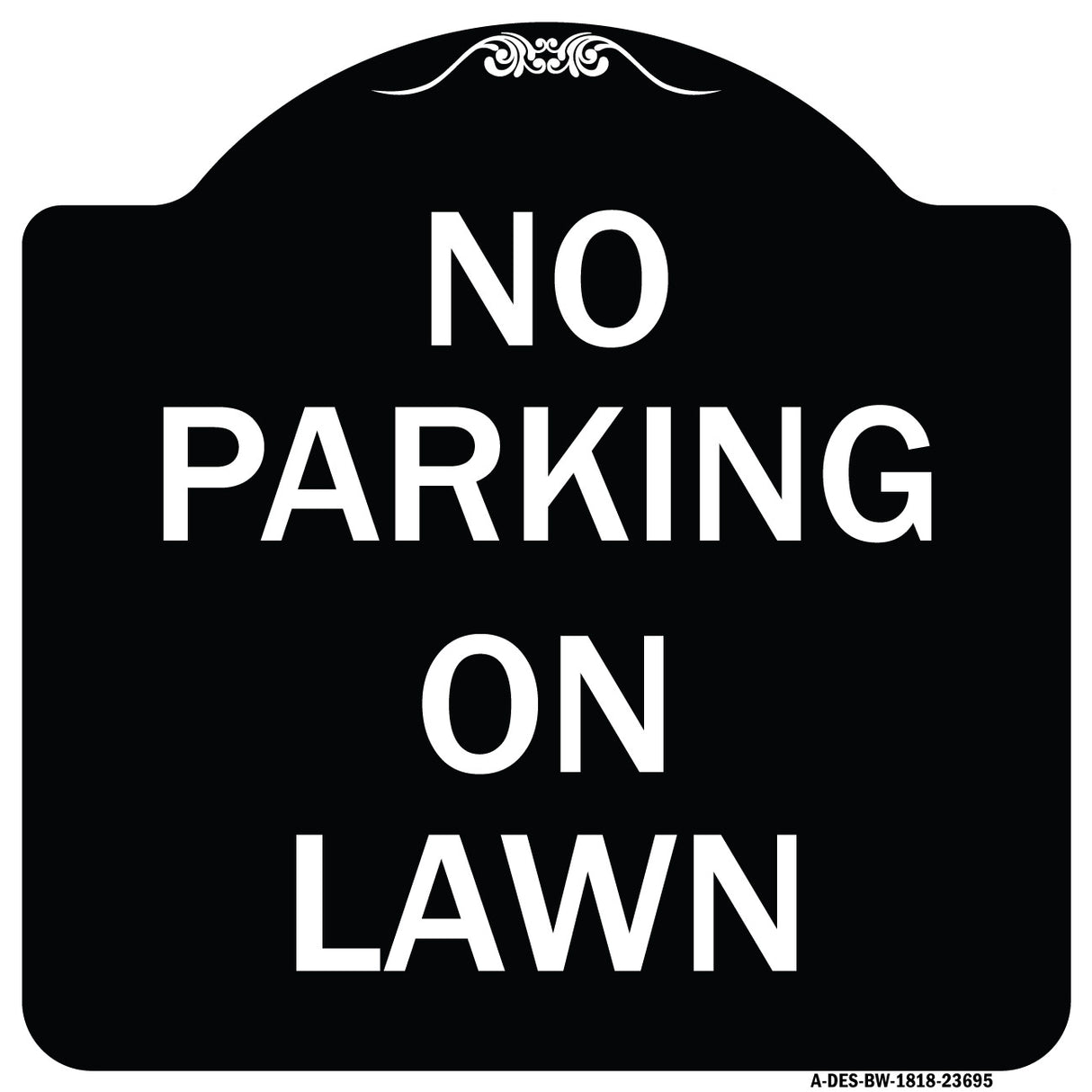 No Parking on Lawn