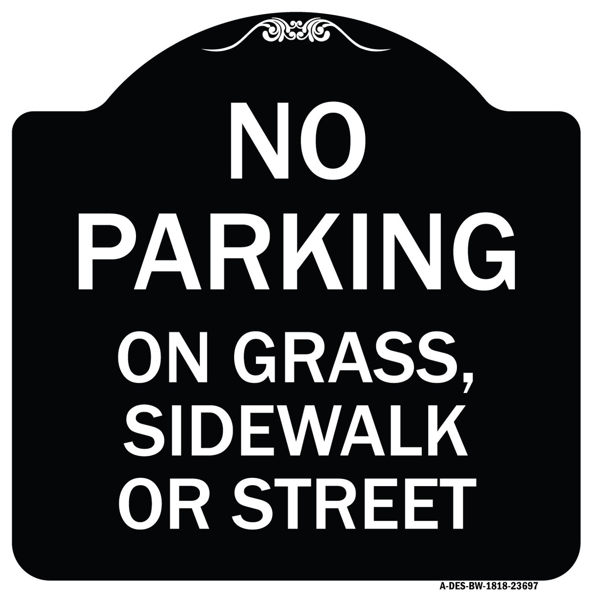No Parking on Grass Sidewalk or Street