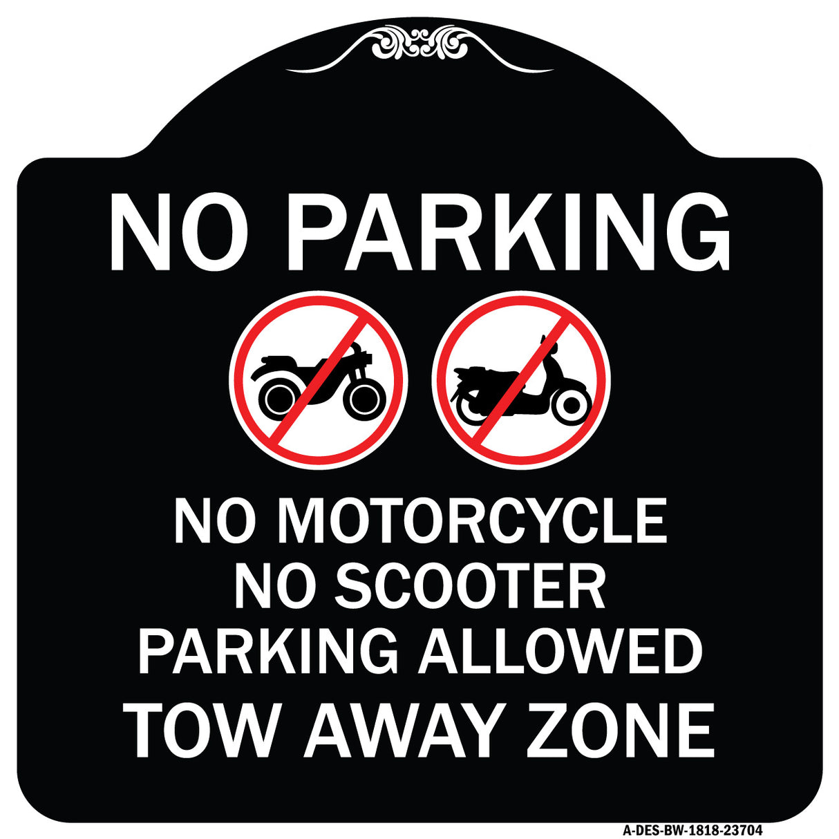 No Parking No Motorcycle No Scooter Parking Allowed Tow Away Zone (With Graphic)