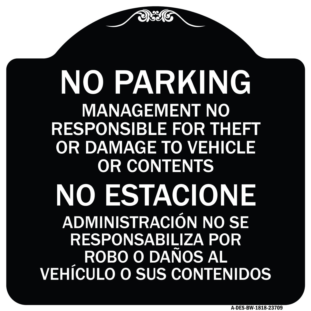 No Parking Management Not Responsible for Theft or Damage to Vehicle or Contents