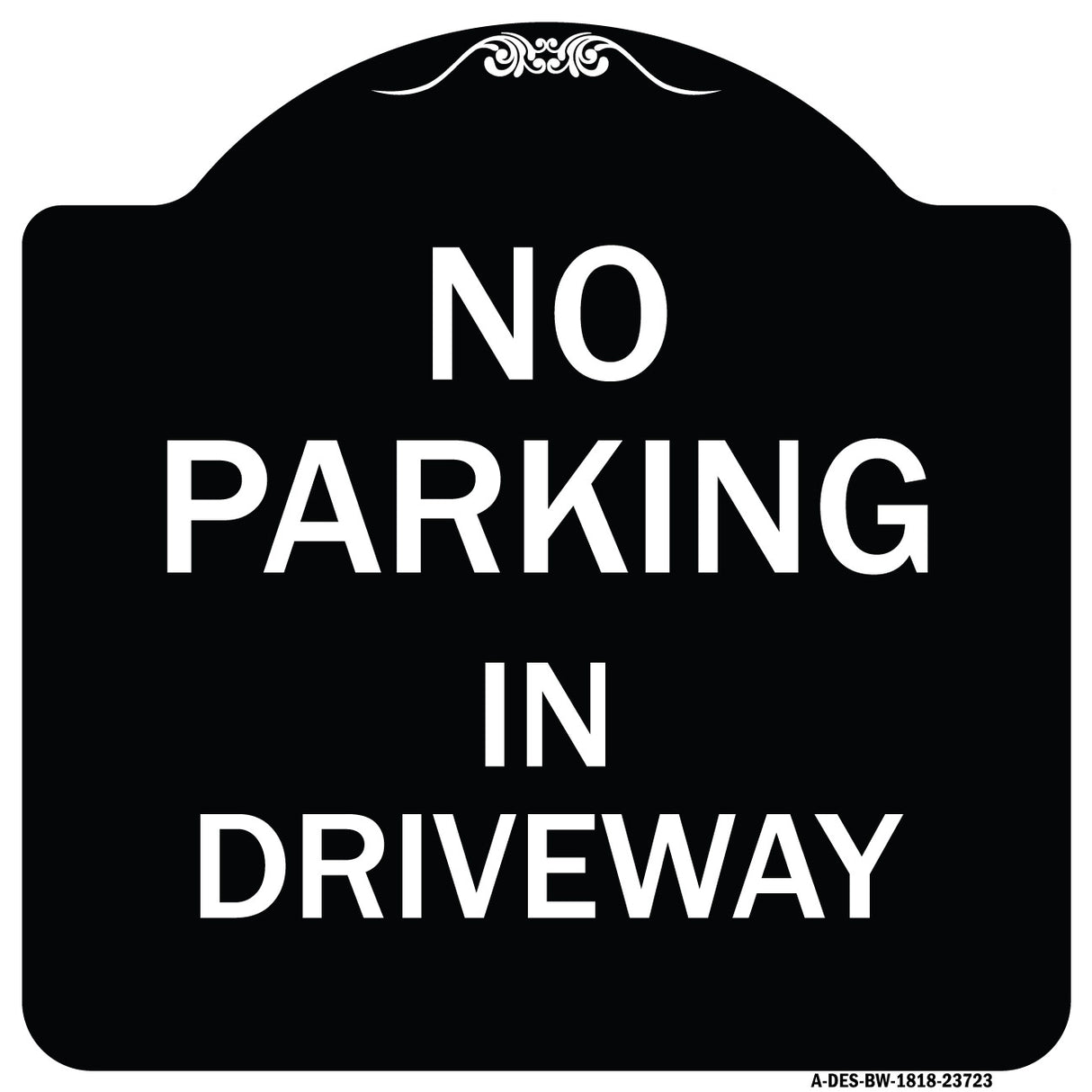 No Parking in Driveway
