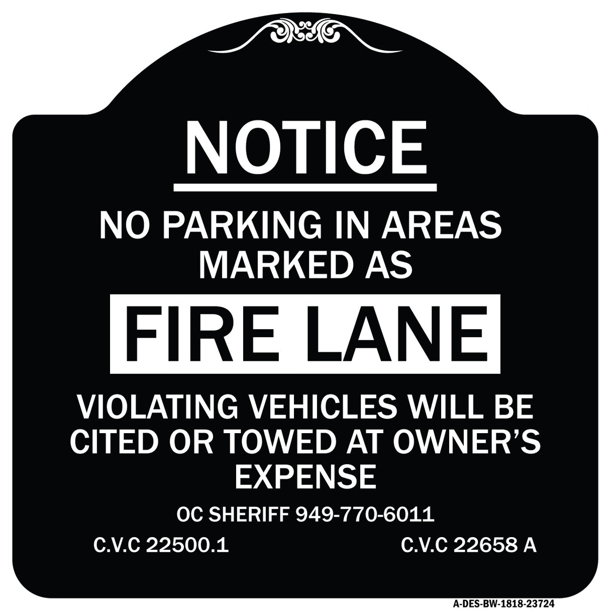 No Parking in Areas Marked as Fire Lane CVC Section 22500.1 and 22658 A