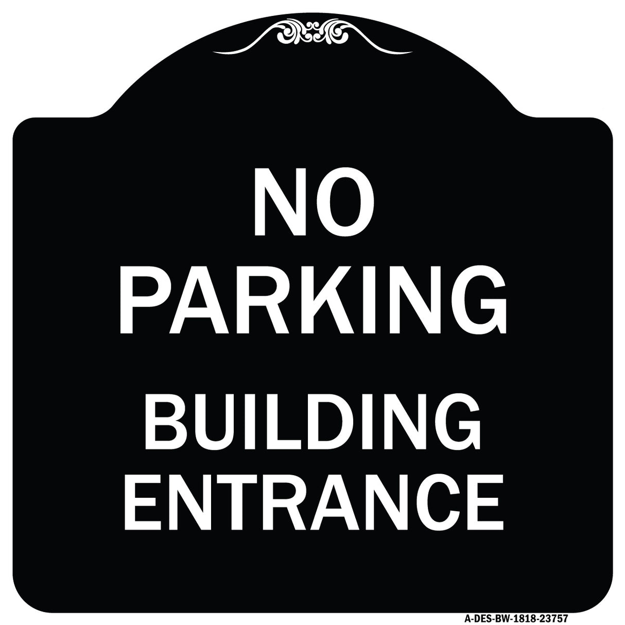 No Parking Building Entrance