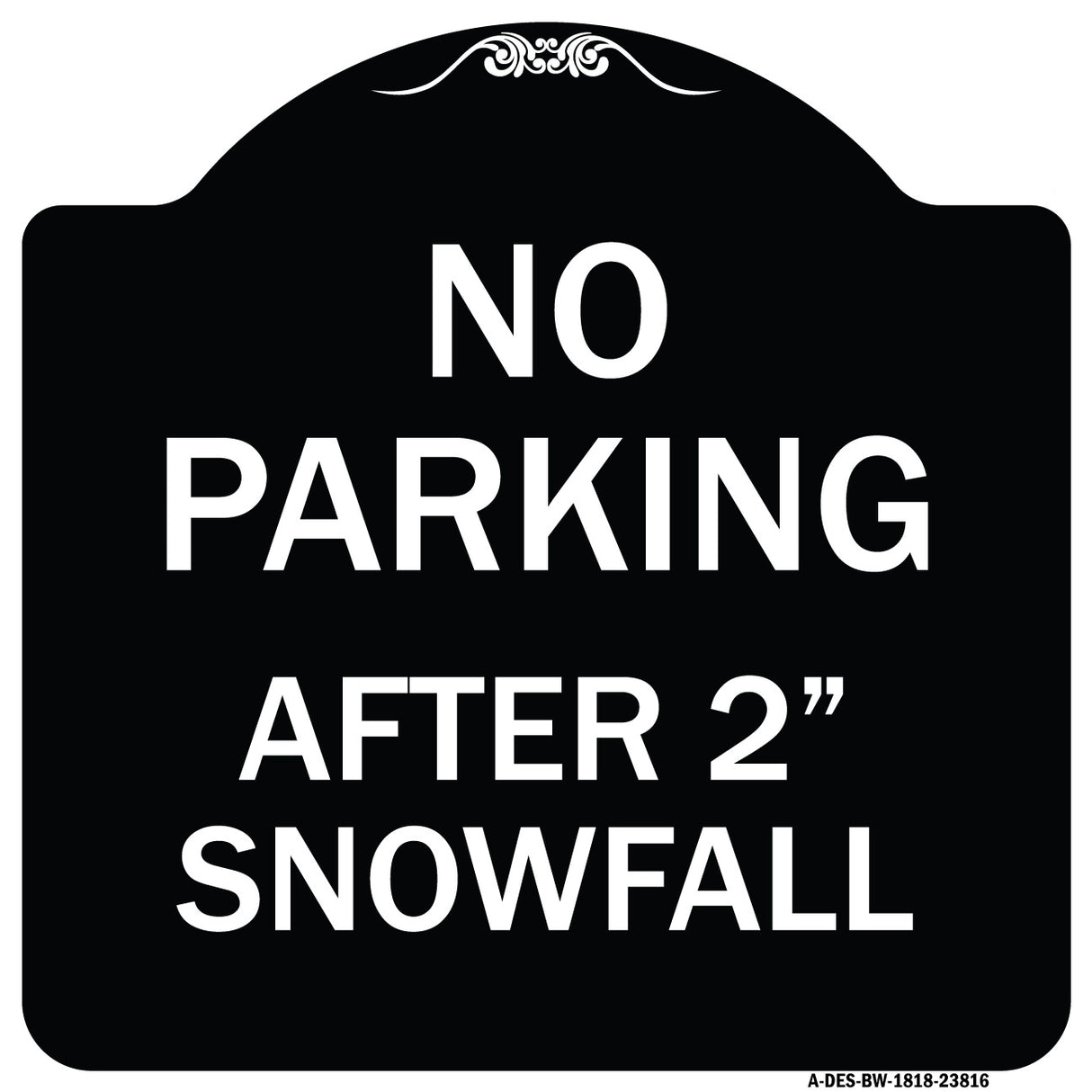No Parking - After 2 Snowfall