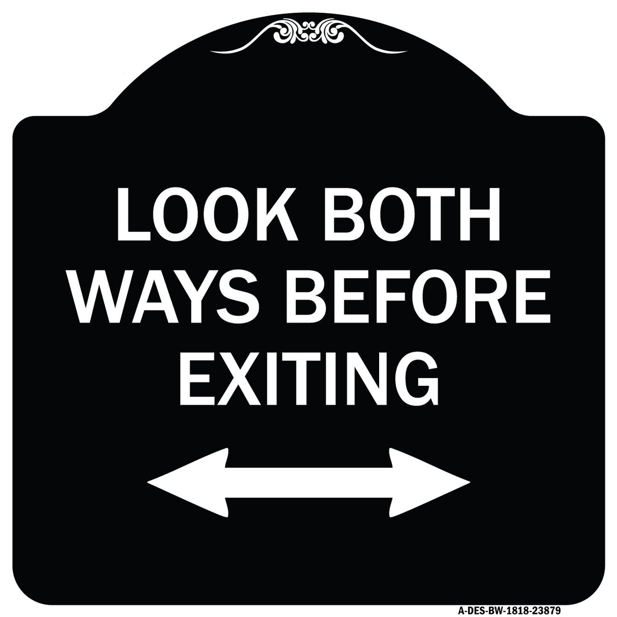 Look Both Ways Before Exiting (With Bidirectional Arrow)