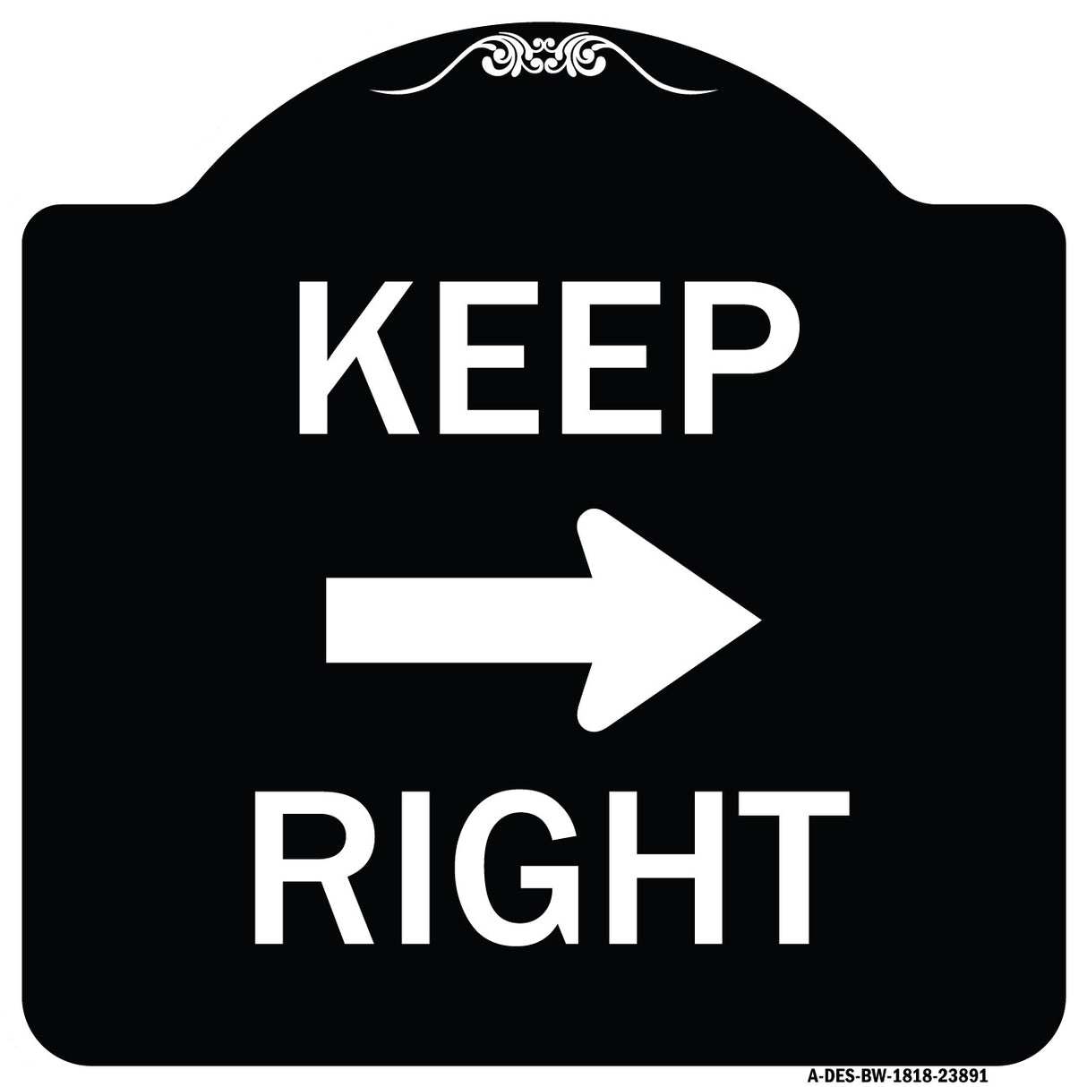 Keep Right Sign (Right Arrow)