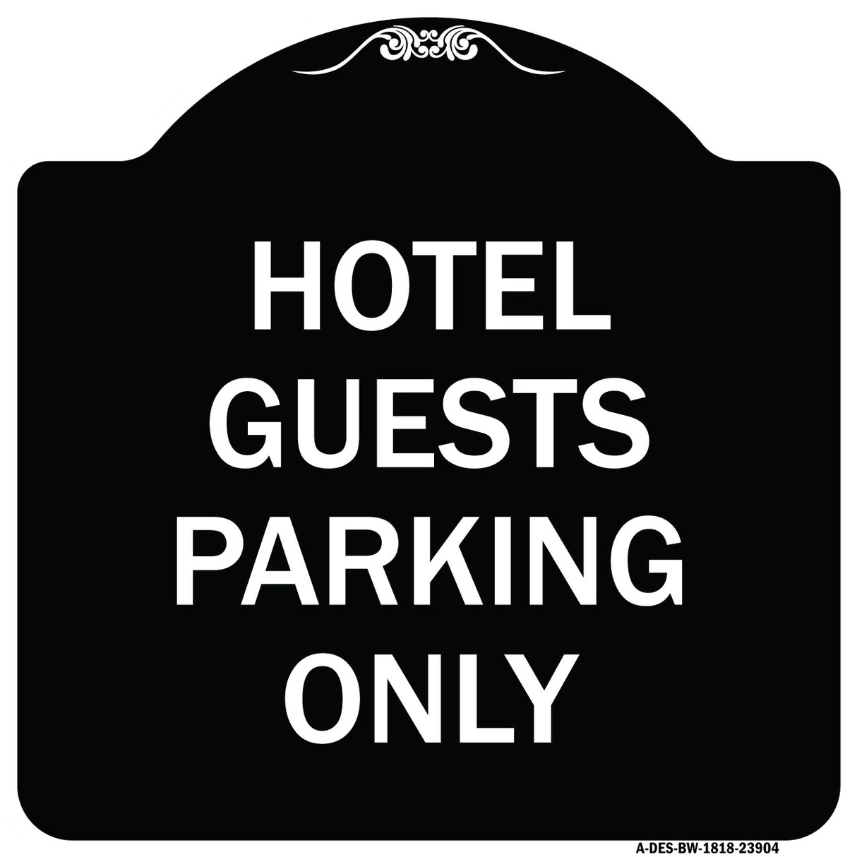 Hotel Guest Parking Only