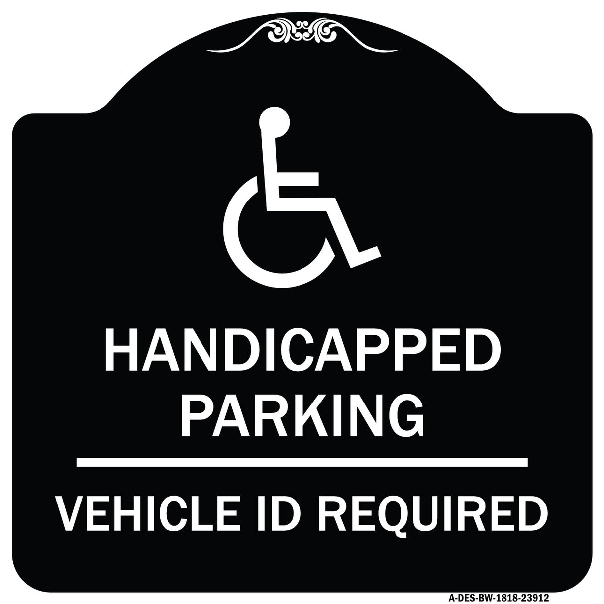 Handicapped Parking - Vehicle Id Required - (Handicapped Symbol)