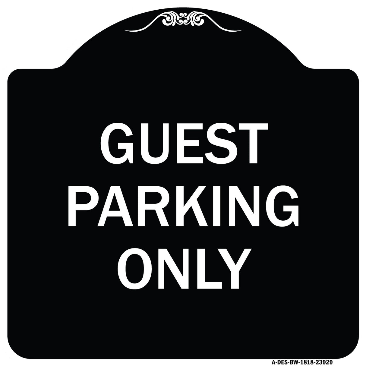 Guest Parking Only