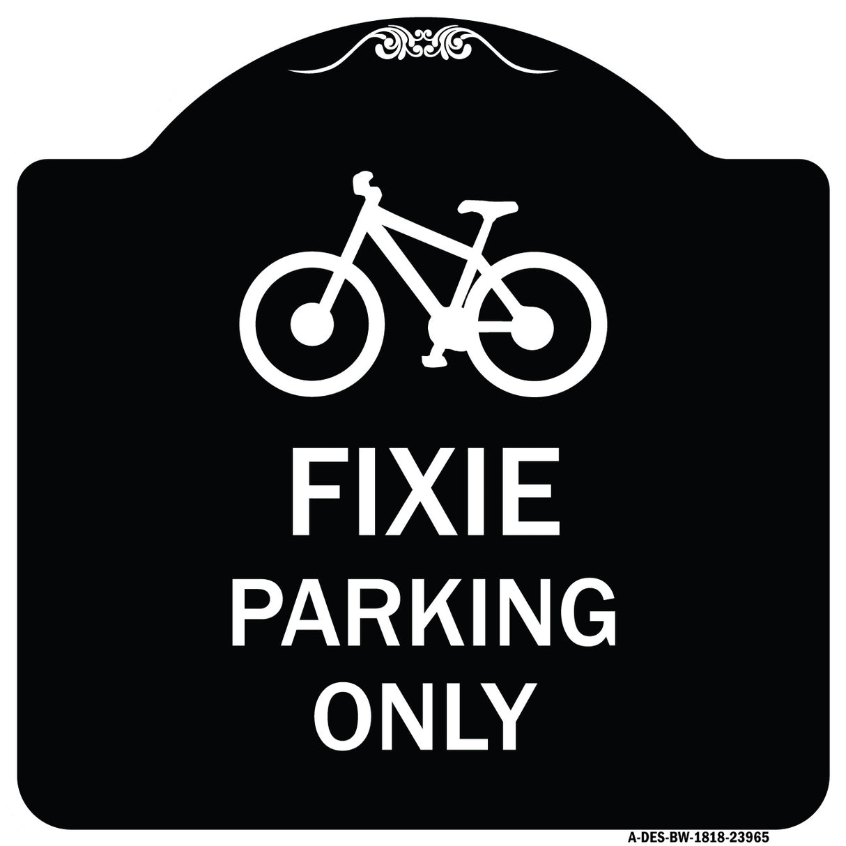 Fixie Parking Only Sign