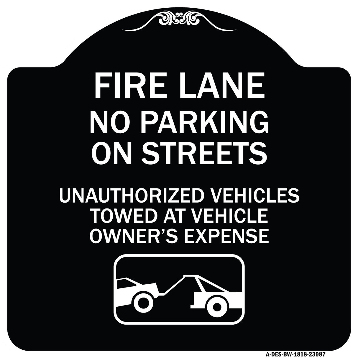 Fire Lanes No Parking on Streets Unauthorized Vehicles Towed at Owner Expense with Graphic