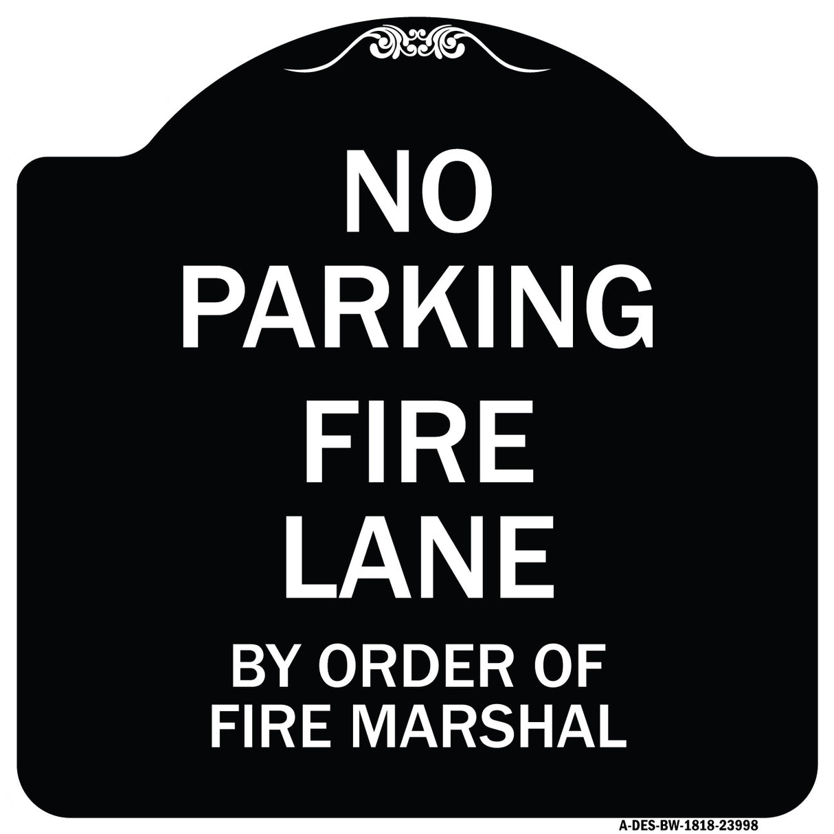 Fire Lane by Order of Fire Marshal