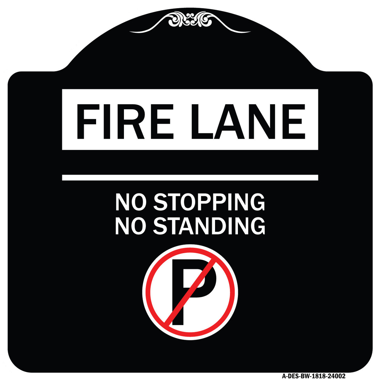 Fire Lane - No Stopping No Standing (With No Parking Symbol)