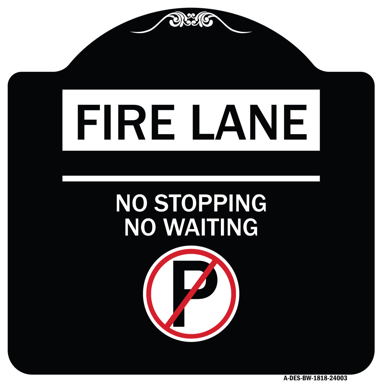 Fire Lane - No Parking No Waiting (With No Parking Symbol)