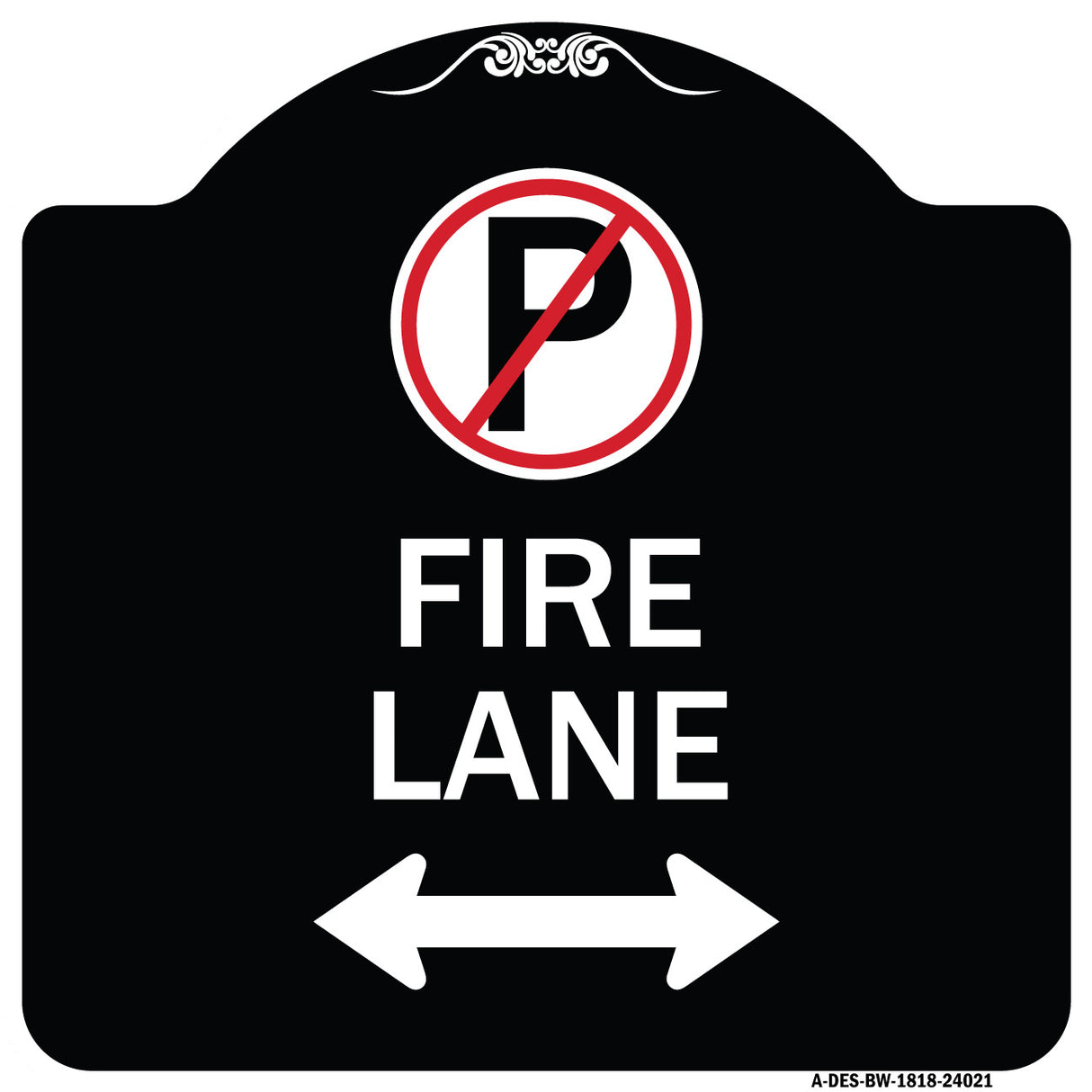 Fire Lane (No Parking Symbol and Arrow Pointing Left and Right)
