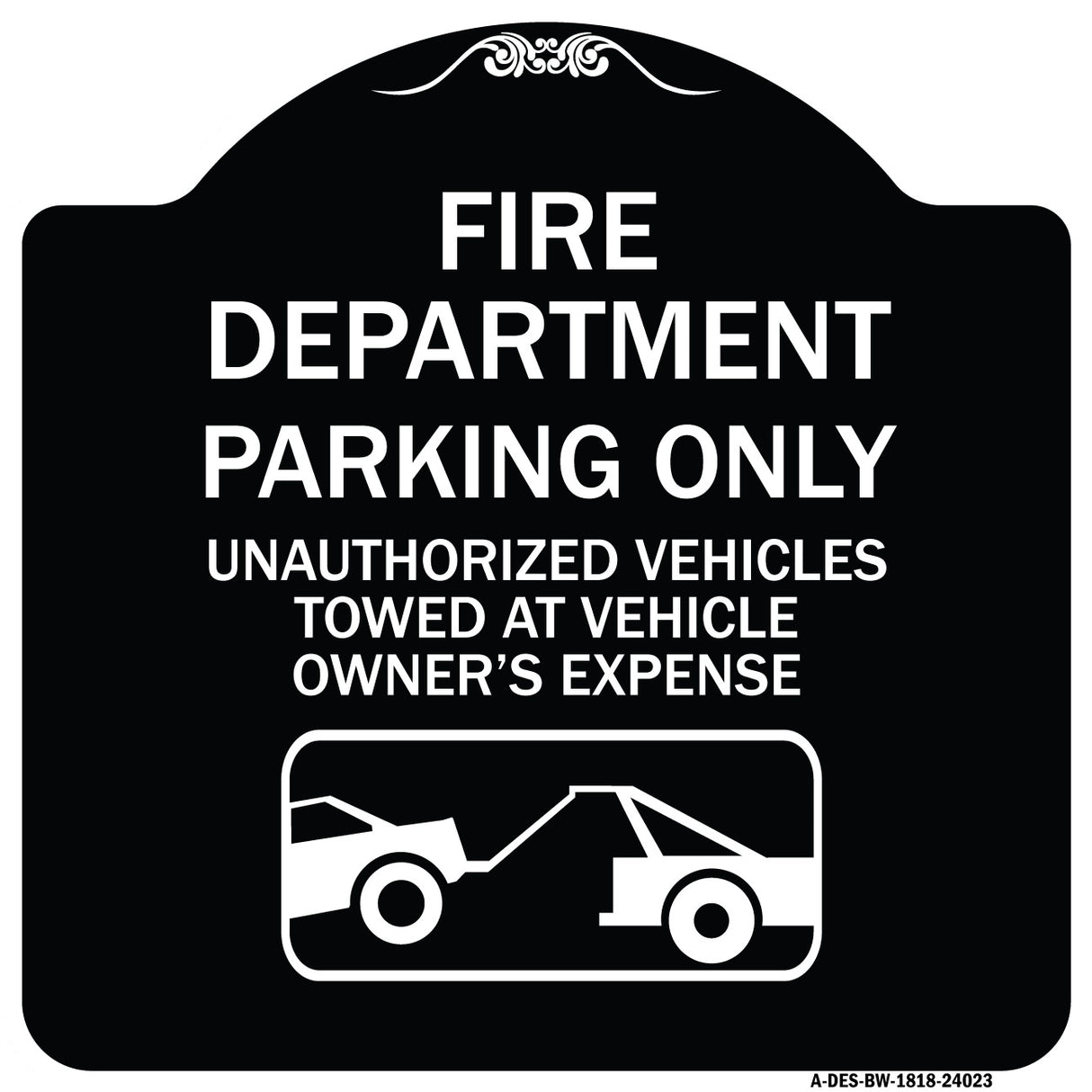 Fire Department Parking Only Unauthorized Vehicles Towed at Owner Expense with Graphic