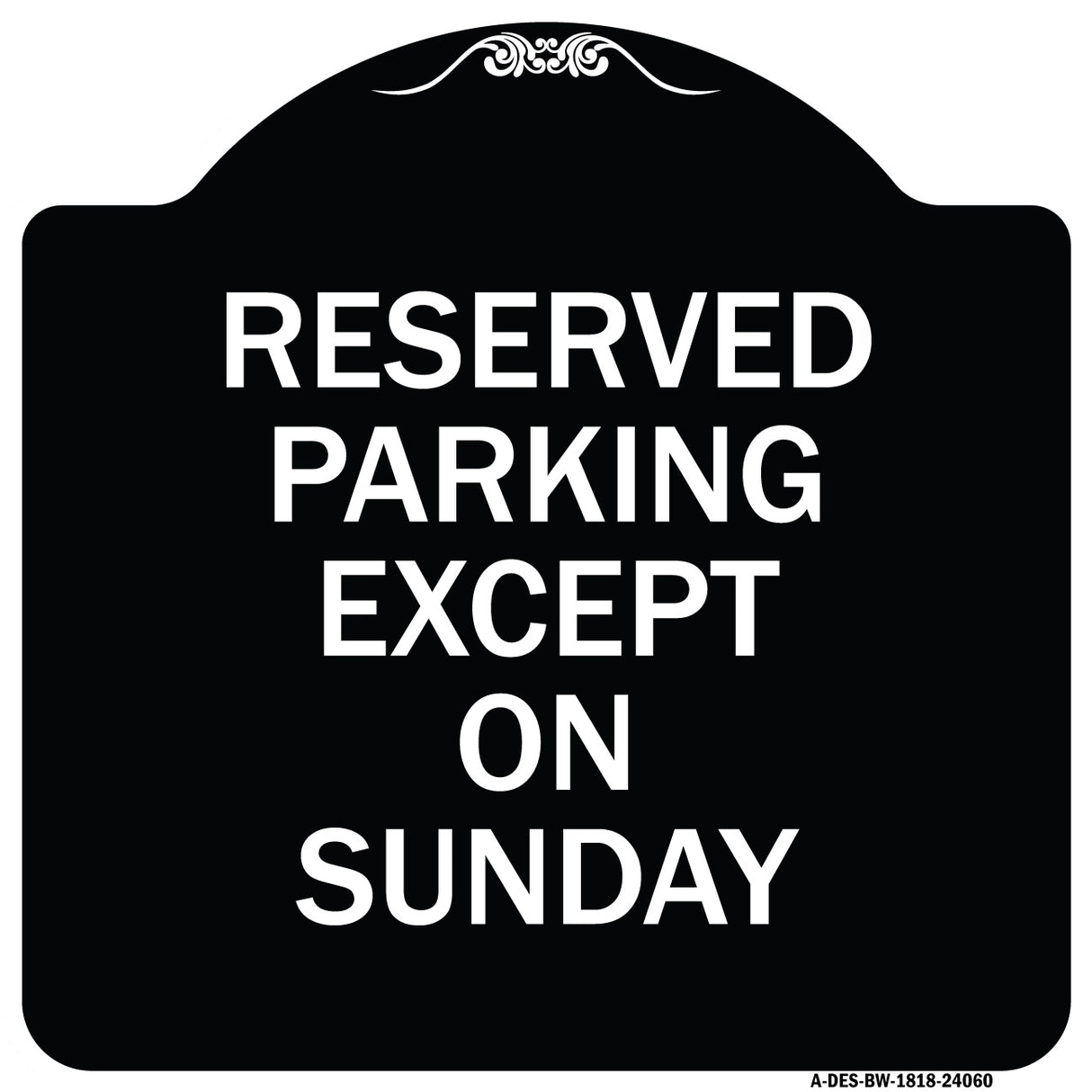 Except on Sunday