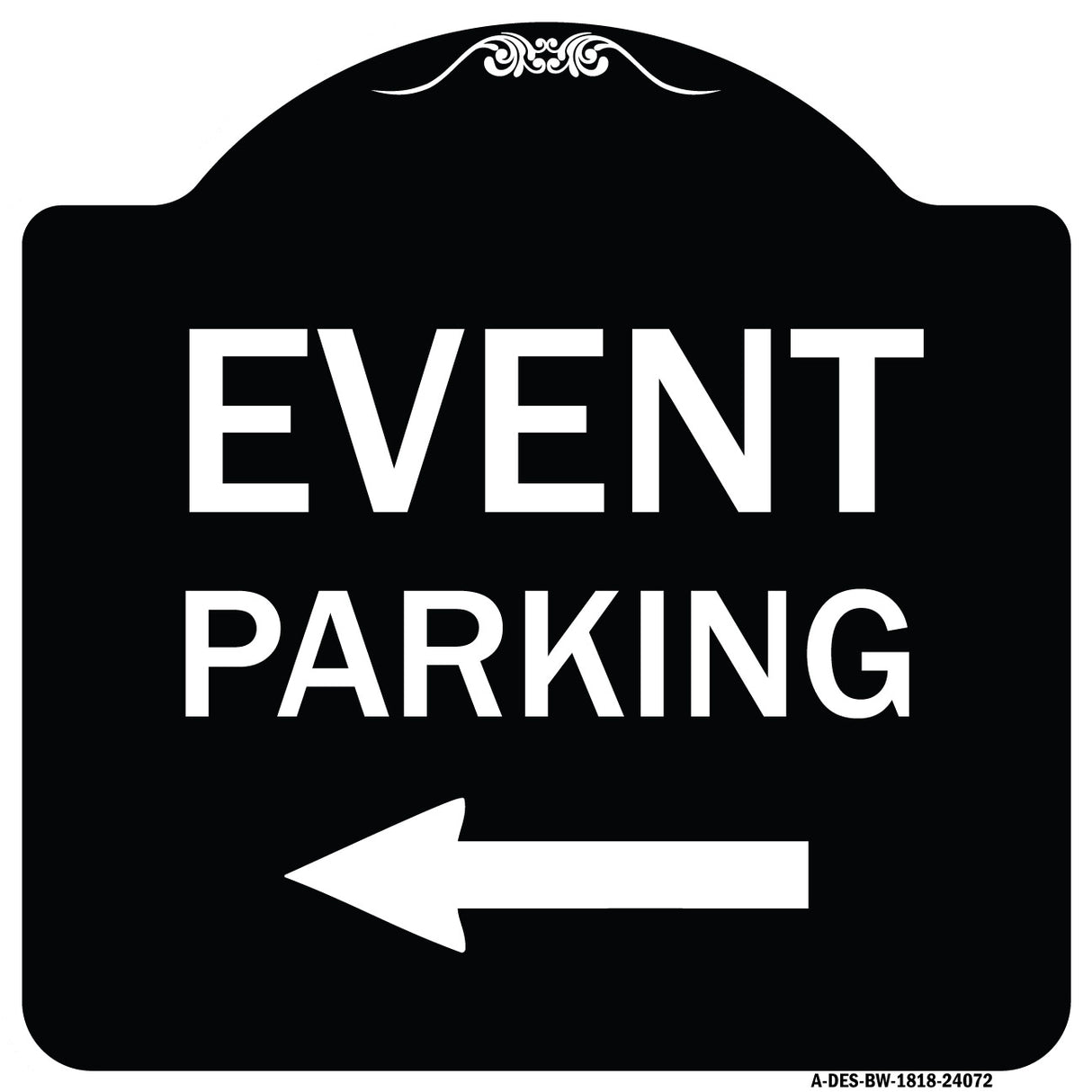 Event Parking Only (With Left Arrow)