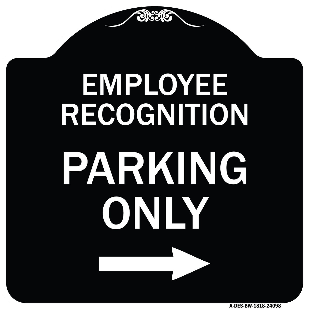 Employee Recognition Parking Only Right Arrow