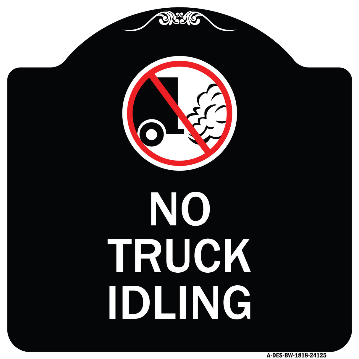 Driveway Sign No Truck Idling with Graphic