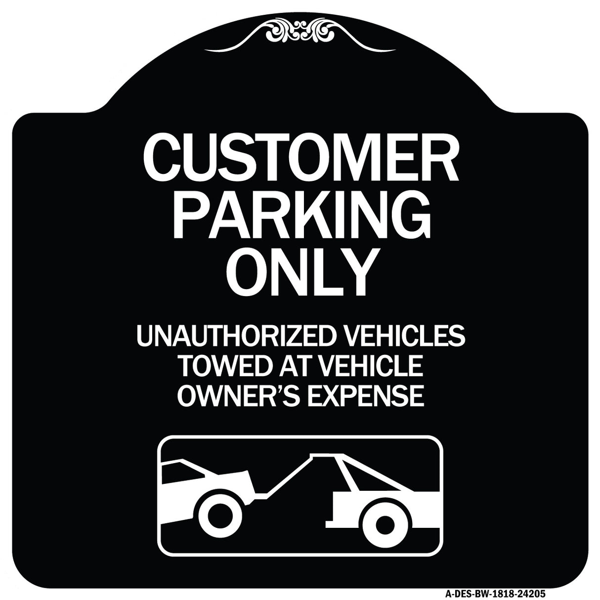 Customer Parking Only Unauthorized Vehicles Towed at Owner Expense with Graphic