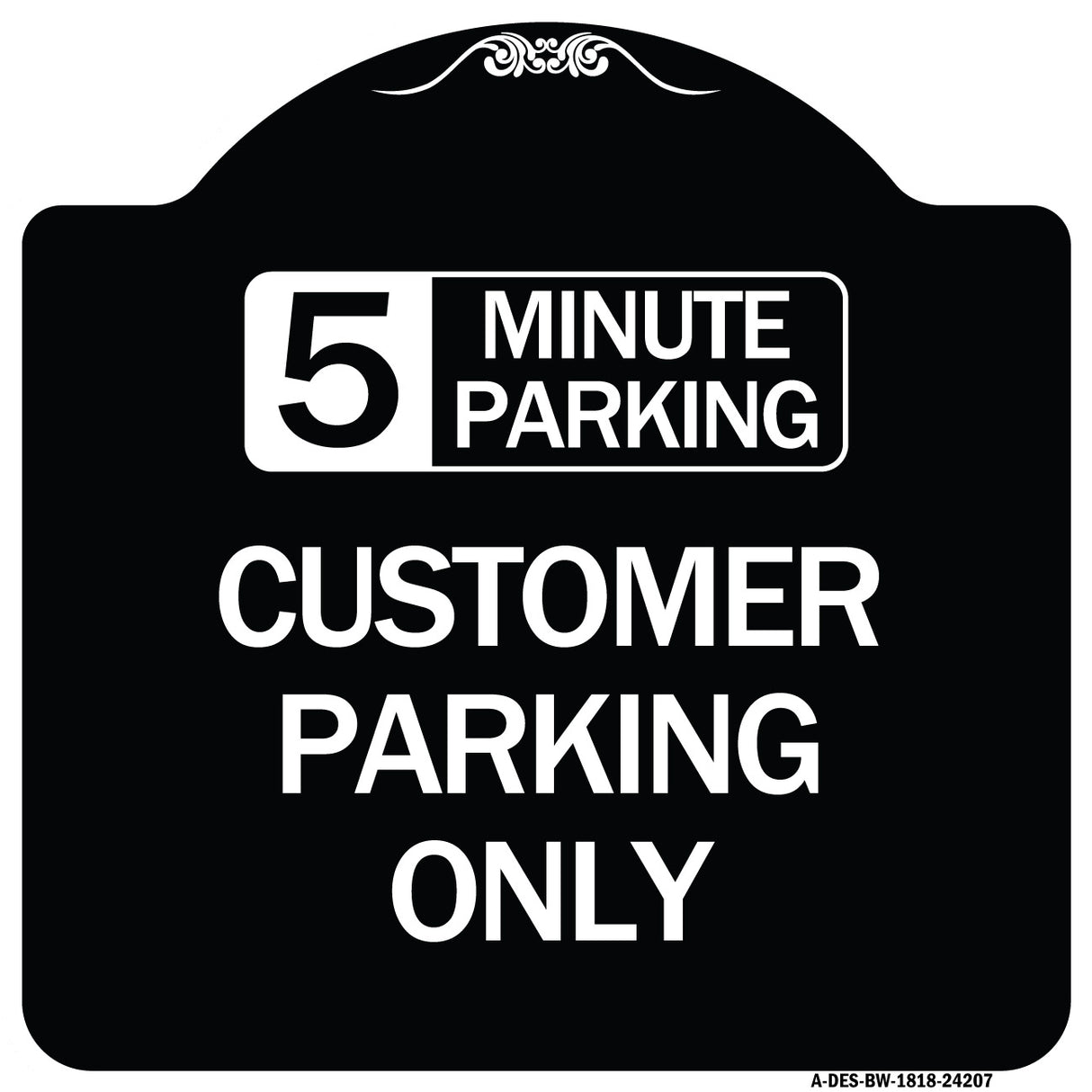 Customer Parking Only (Choose Your Limit) Minute Parking