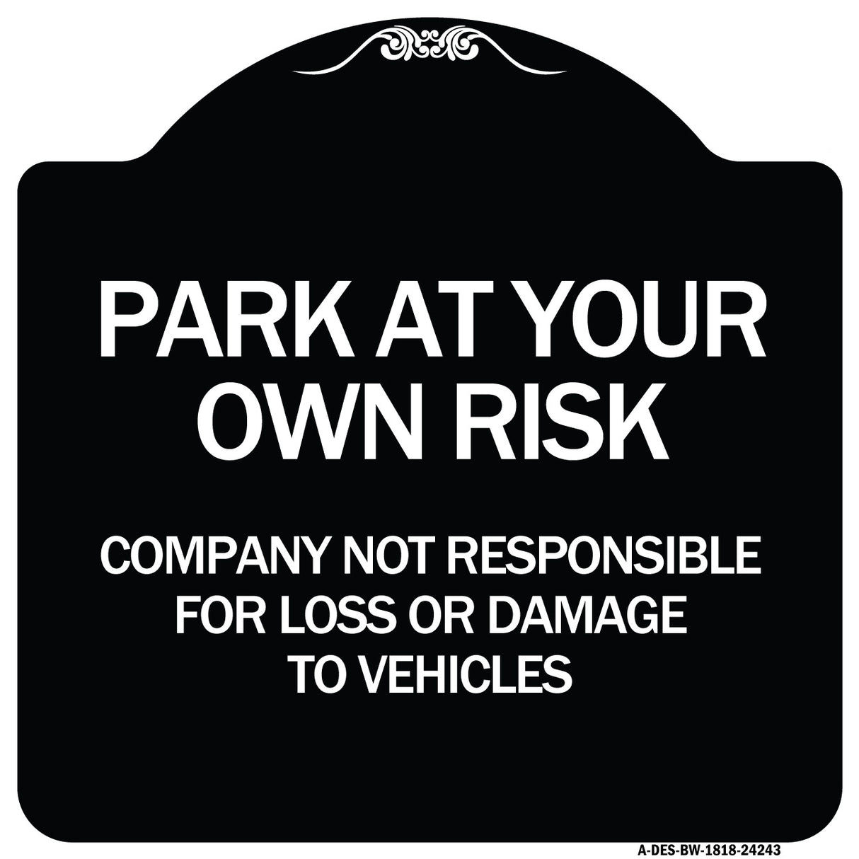 Company Not Responsible for Loss or Damage to Vehicles