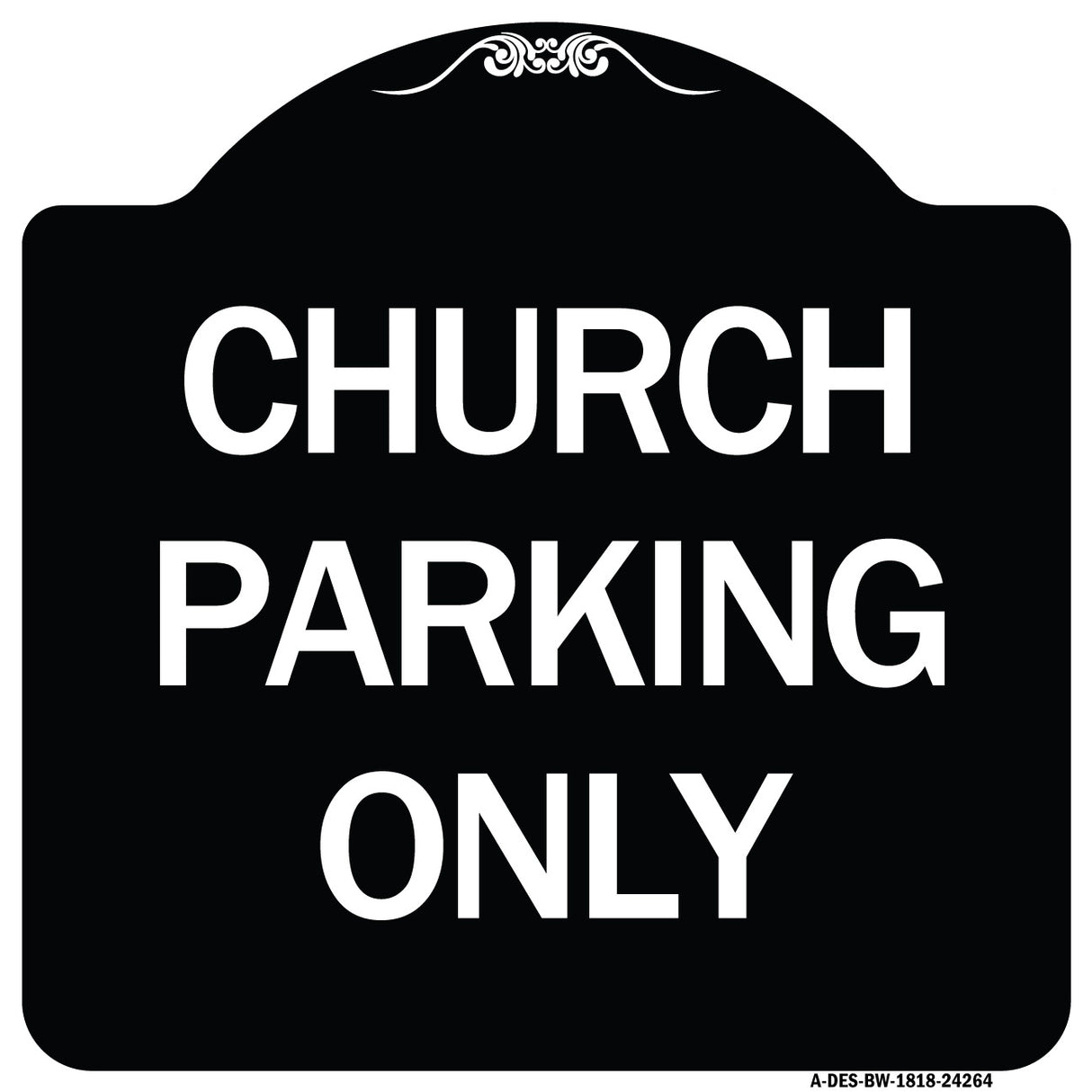 Church Parking Only