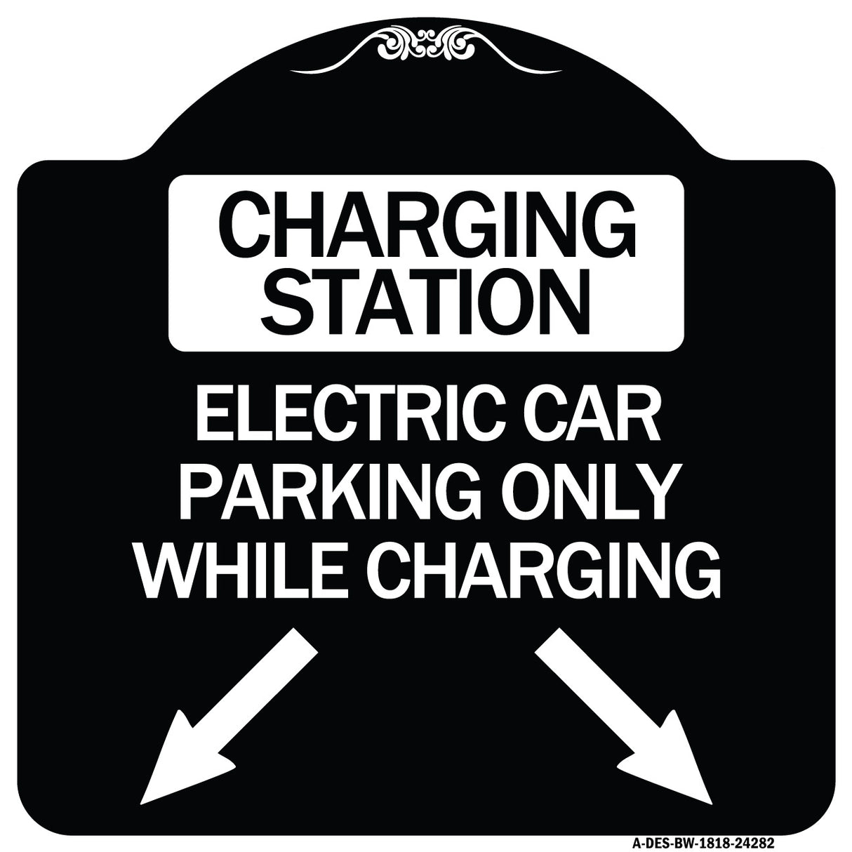 Charging Station Electric Car Parking Only While Charging with Left and Right Down Pointing Arrows
