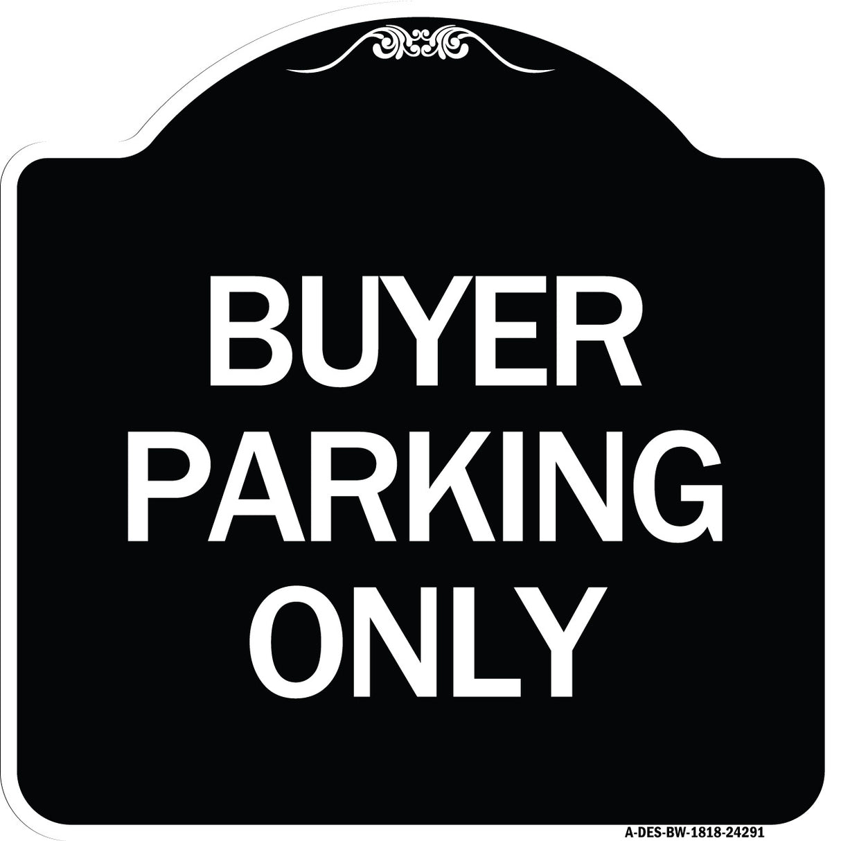 Buyer Parking Only
