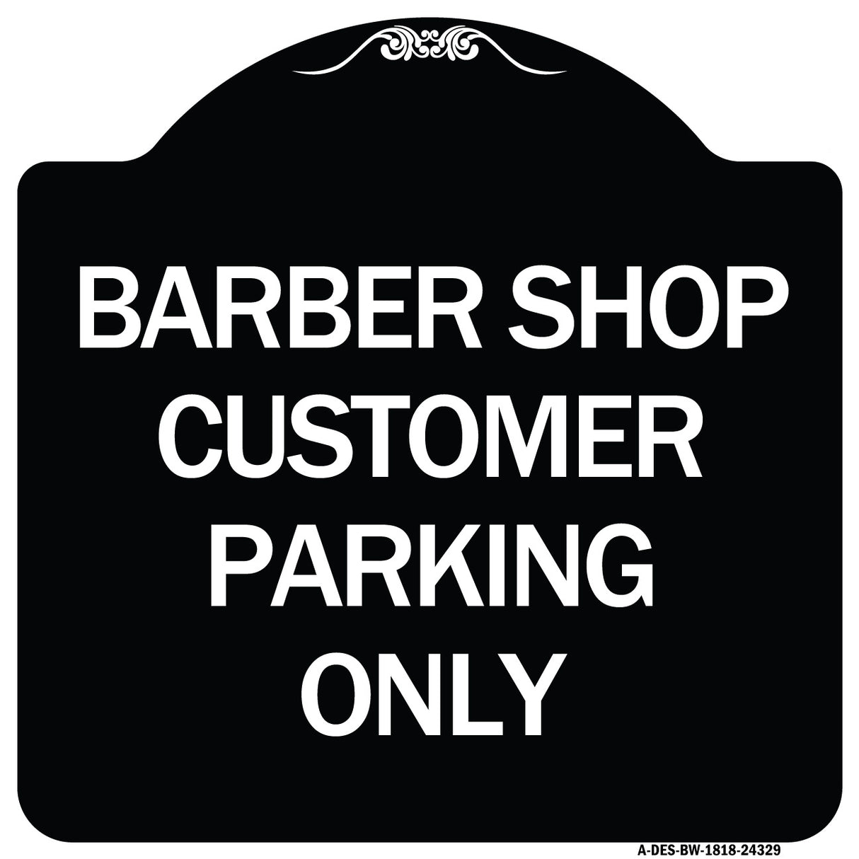 Barber Shop Customer Parking Only