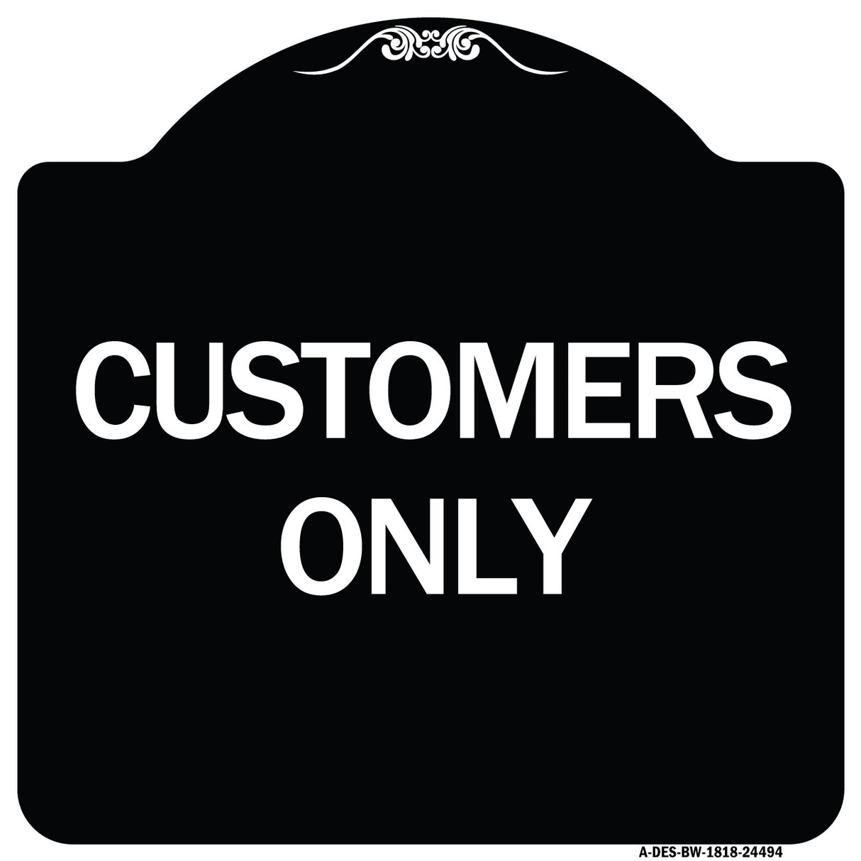 Customers Only