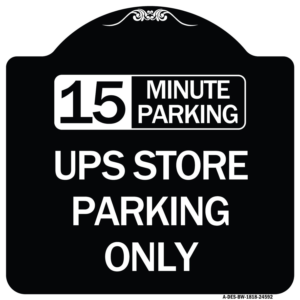 15 Minutes Parking - Ups Store Parking Only
