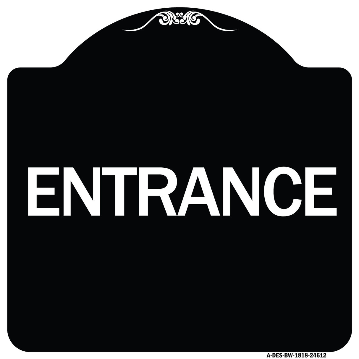 Traffic Entrance Sign Entrance