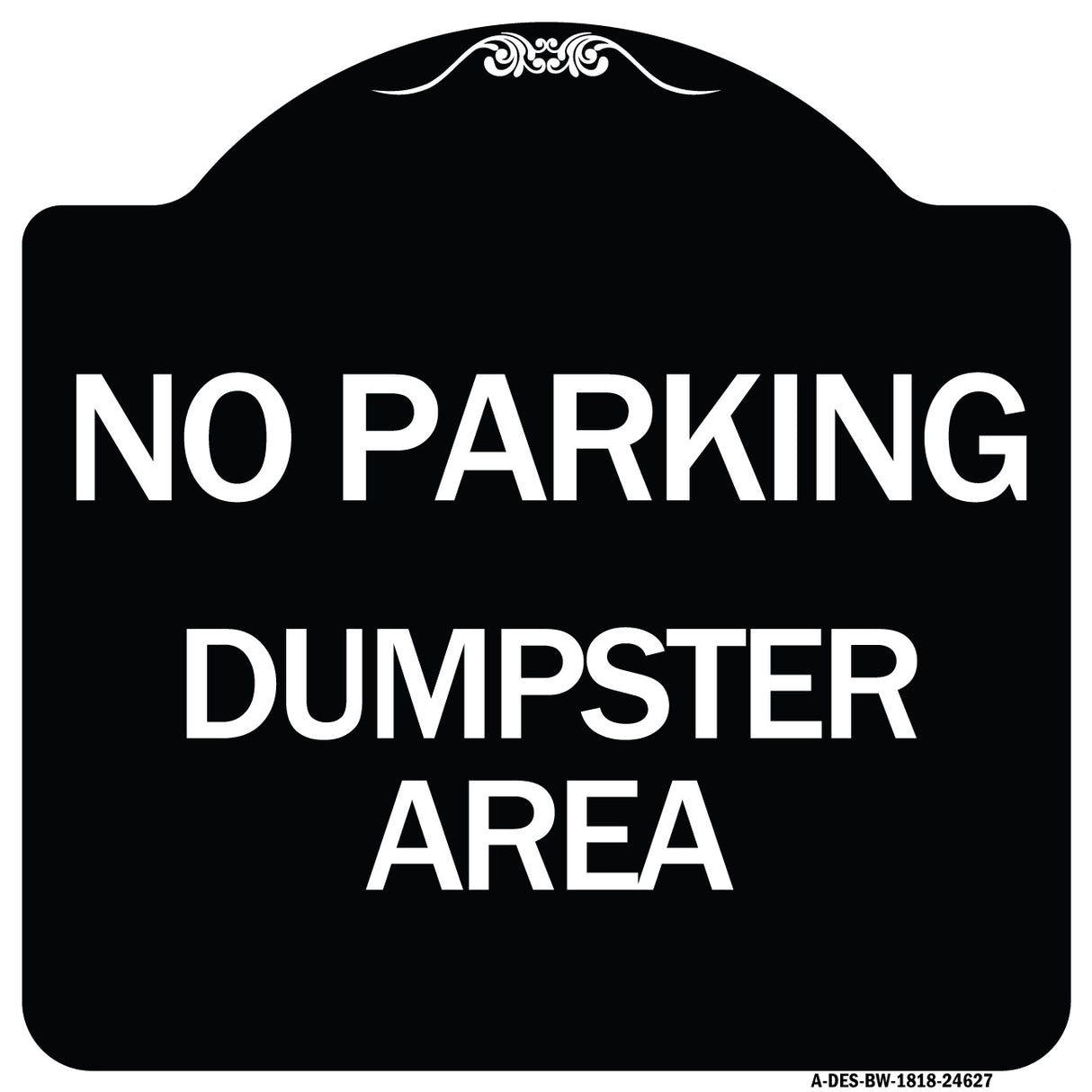 No Parking Dumpster Area