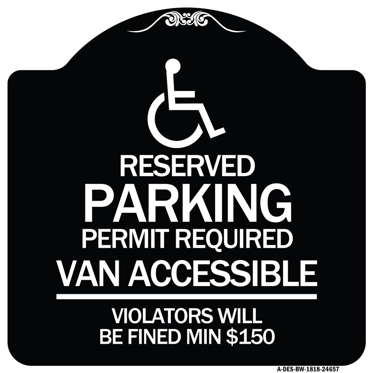 Connecticut Reserved Parking Permit Required Van Accessible Violators Will Be Fined Min $150 with Symbol
