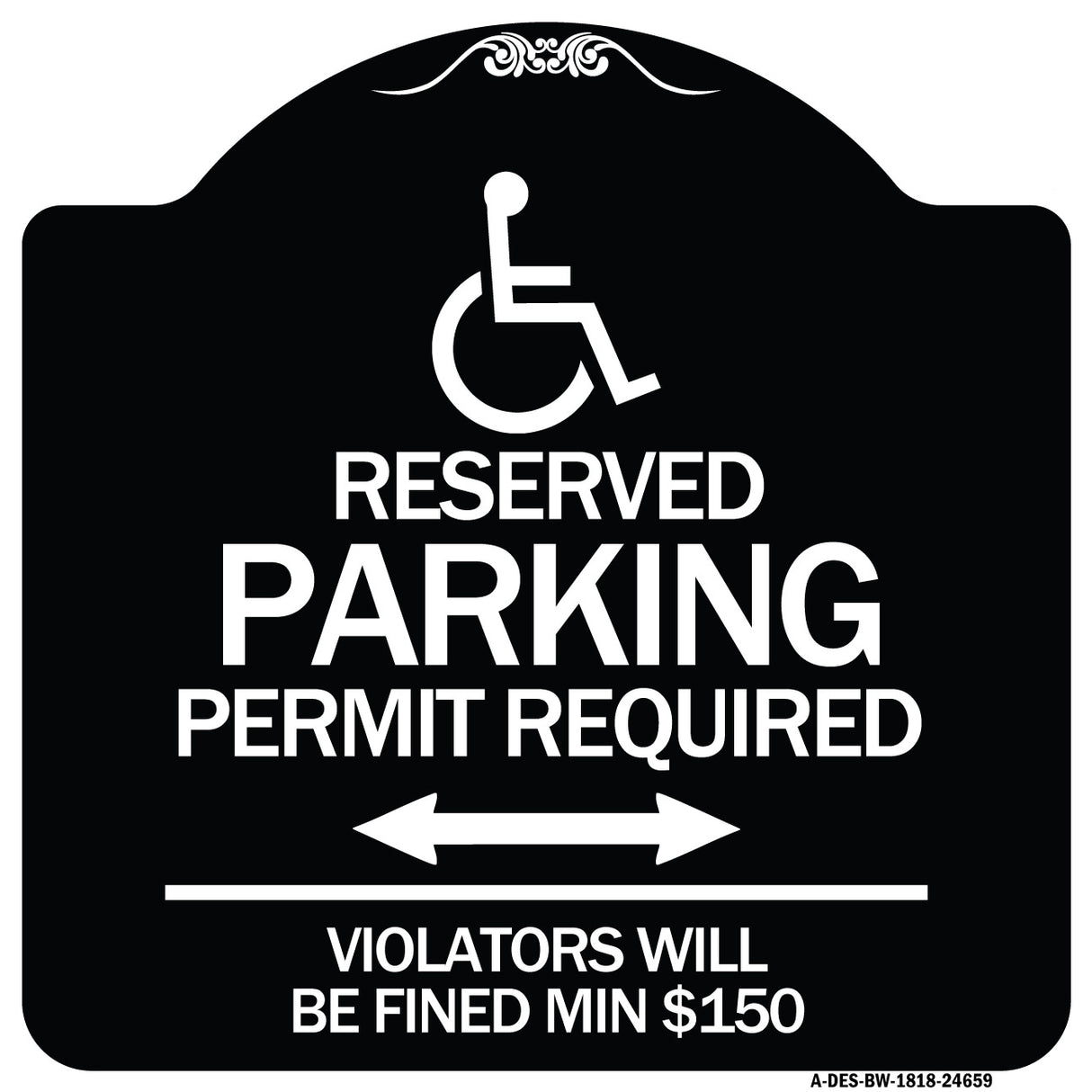 (Modern Isa Symbol) Connecticut Reserved Parking Permit Required Violators Will Be Fined Min $150 (With Double Arrow)