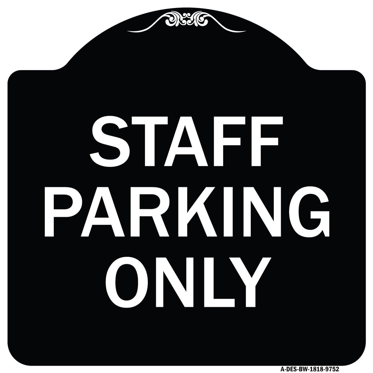 Staff Parking Only