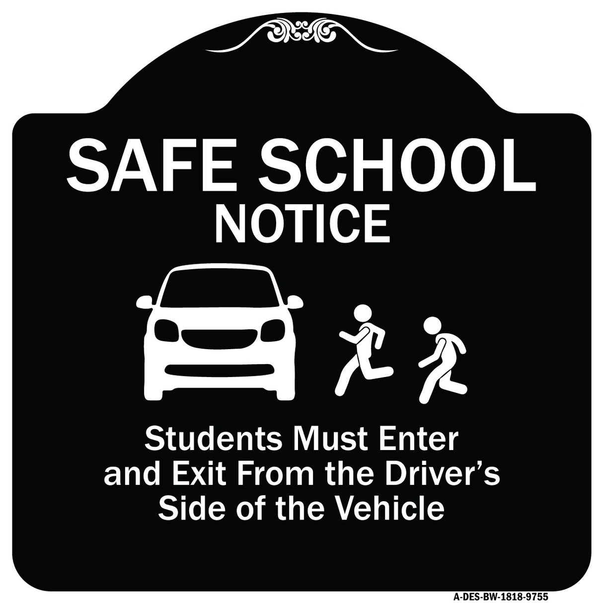 Safe School Notice Students Must Enter And Exit From Driver Side Of The Vehicle