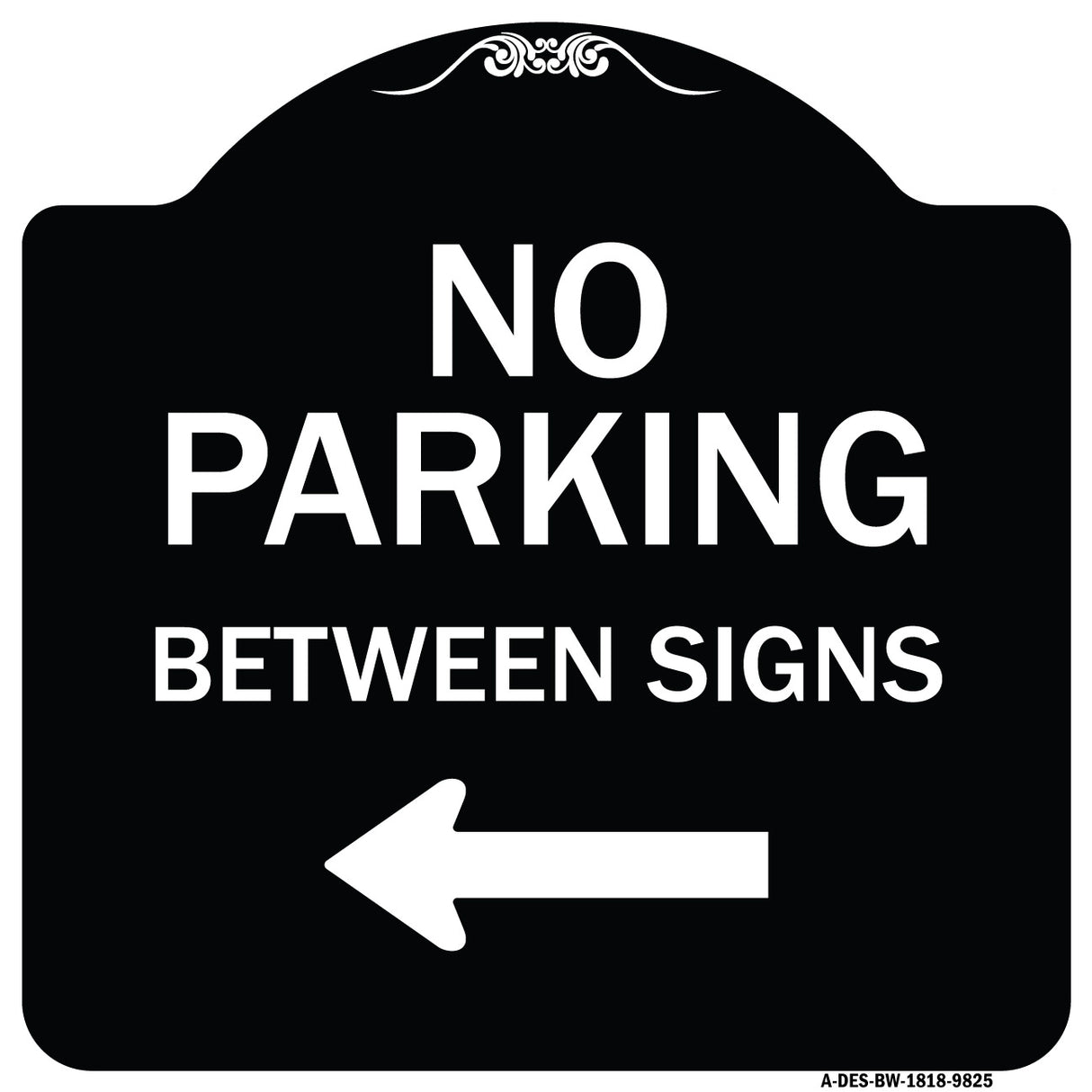 No Parking Between Signs