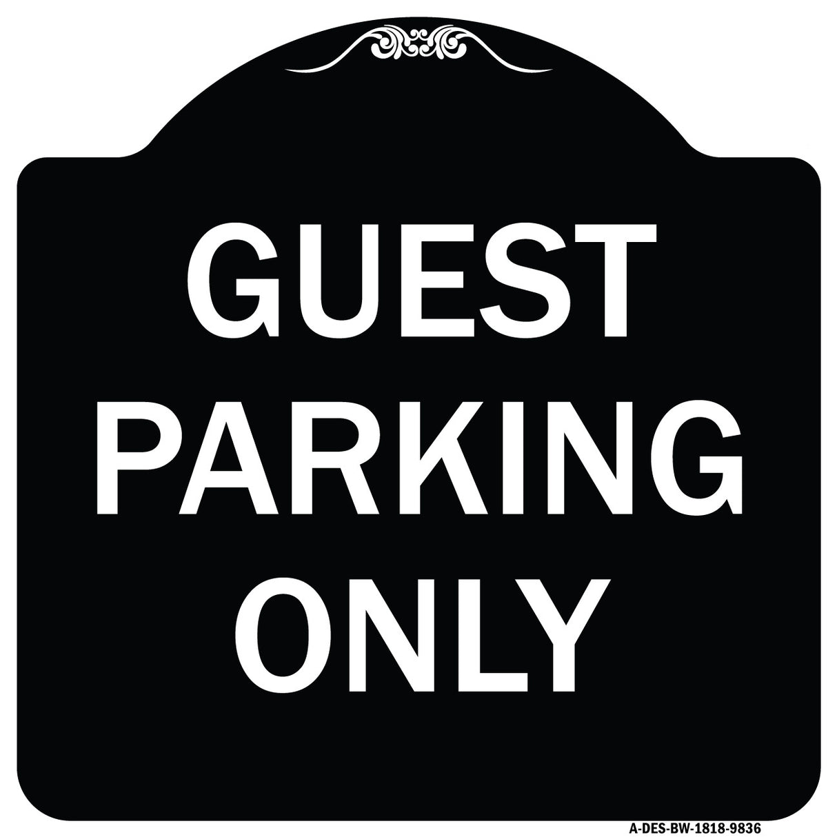 Guest Parking Only
