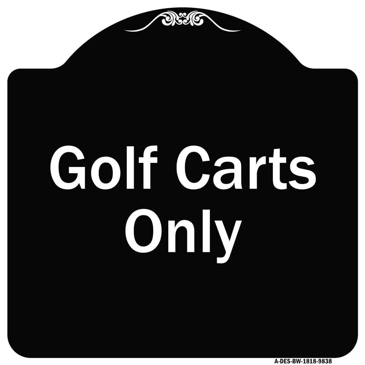 Golf Carts Only