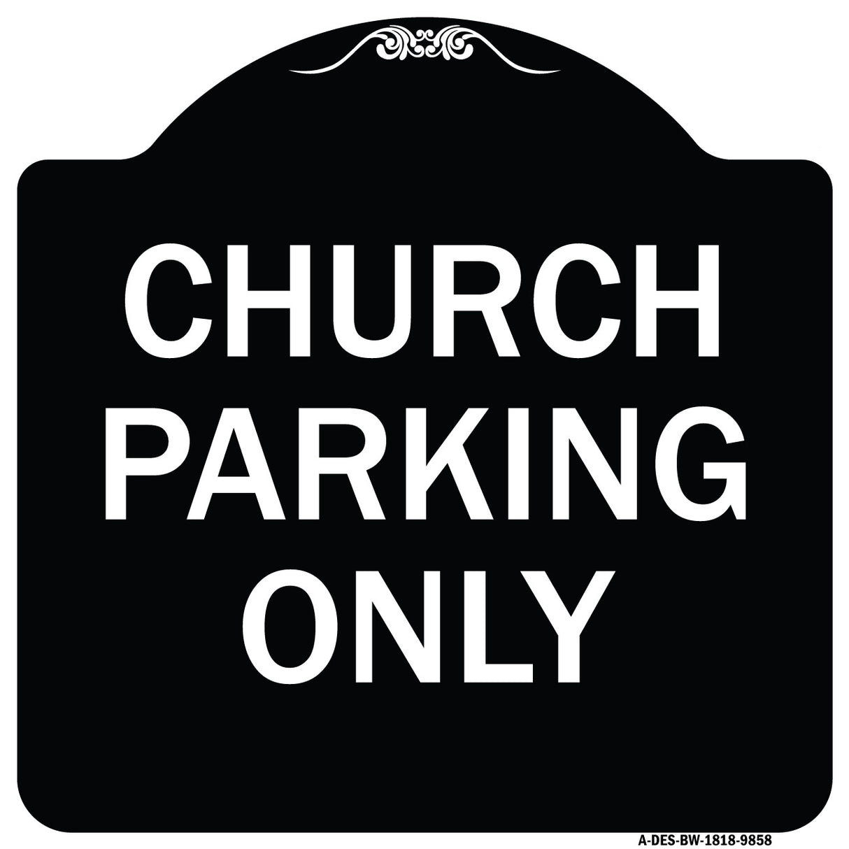 Church Parking Only