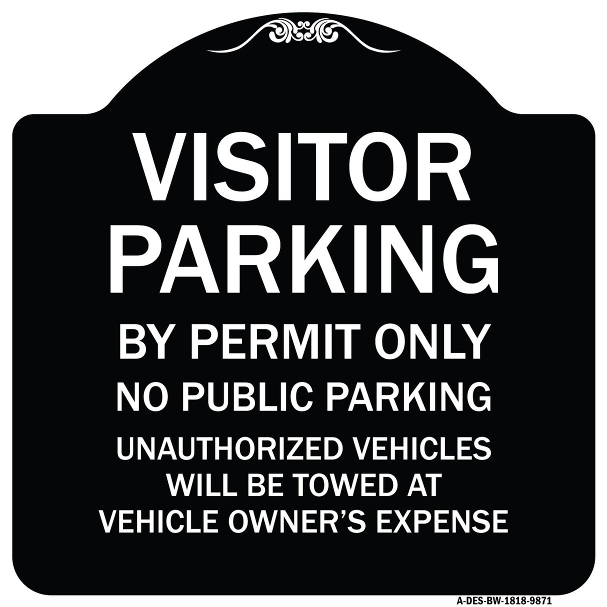 Visitor Parking By Permit Only No Public Parking Sign