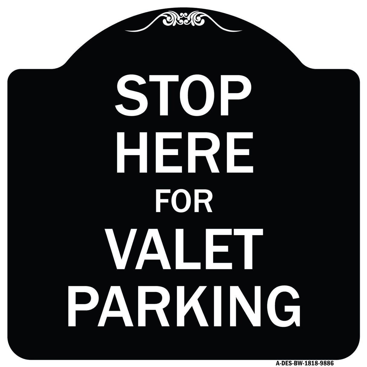 Stop Here For Valet Parking