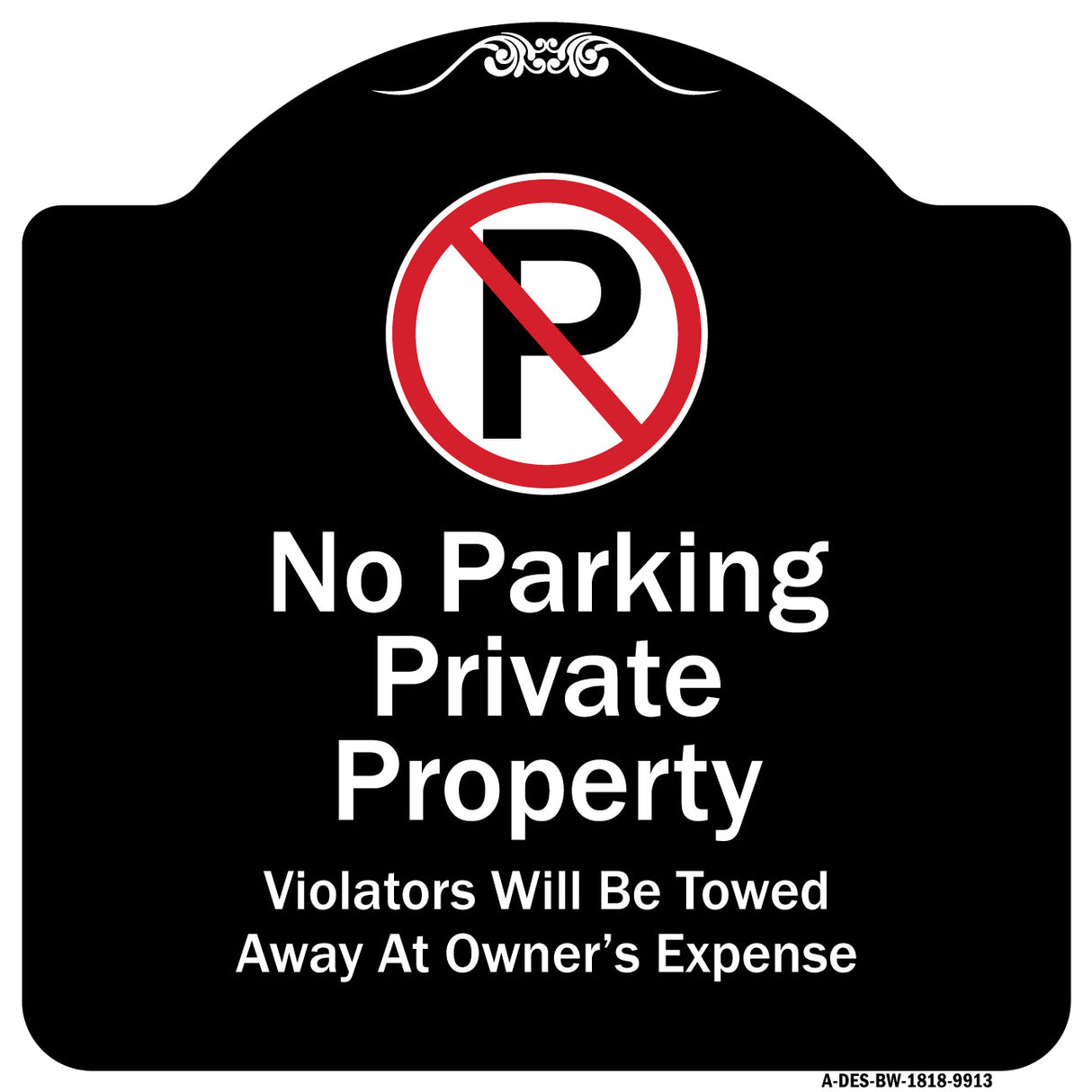 Private Property Violators Towed Away At Owner Expense With No Parking Symbol